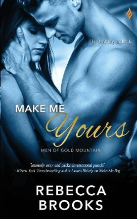 Make Me Yours by Rebecca Brooks 9781977609762