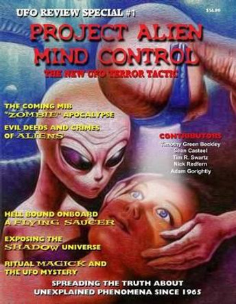 Project Alien Mind Control - UFO Review Special: The New UFO Terror Tactic by Sean Casteel 9781606112229