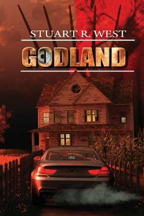 Godland by Stuart R West 9781947227750