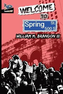 Welcome to Spring Street by Shaunn Grulkowski 9781951393038