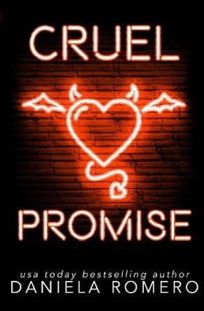 Cruel Promise by Daniela Romero 9781953264237