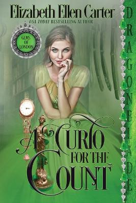 A Curio for the Count by Elizabeth Ellen Carter 9781960184085