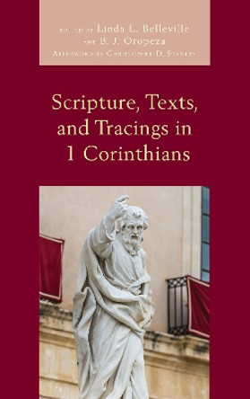 Scripture, Texts, and Tracings in 1 Corinthians by Linda L. Belleville 9781978704688 Scripture, Texts, and Tracings in 1 Corinthians by Linda L. Belleville 9781978704688