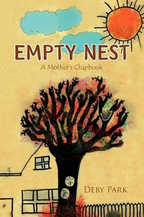 Empty Nest by Park Deby Park 9781441588562