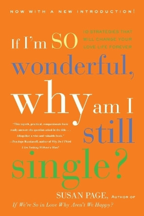 If I'm So Wonderful, Why am I by Susan Page 9780609809099