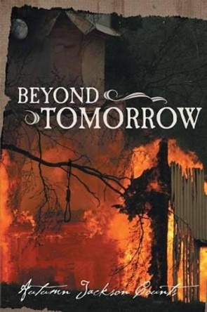 Beyond Tomorrow by Autumn Jackson Counts 9781632691804