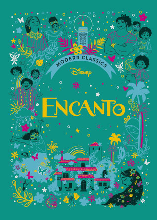 Disney Modern Classics: Encanto by Walt Disney Company Ltd.