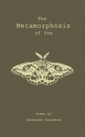 The Metamorphosis of You by Susanne Zazzera 9788269354614