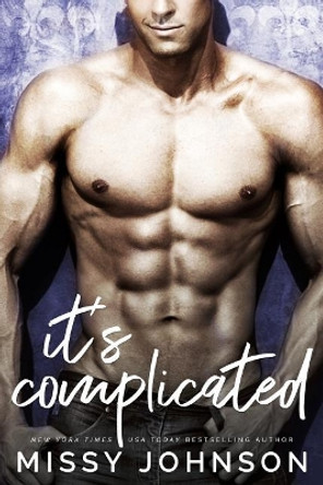 It's Complicated by Missy Johnson 9781721185825