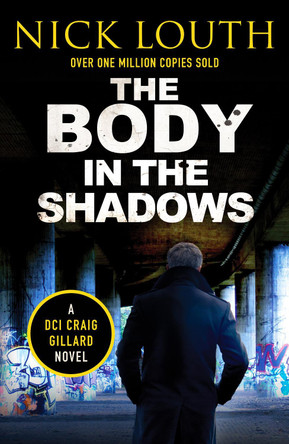 The Body in the Shadows Nick Louth 9781804363010