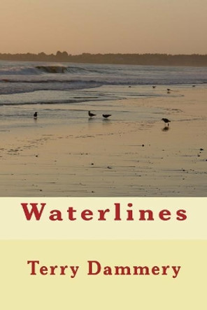 Waterlines by Terry Dammery 9781723059544