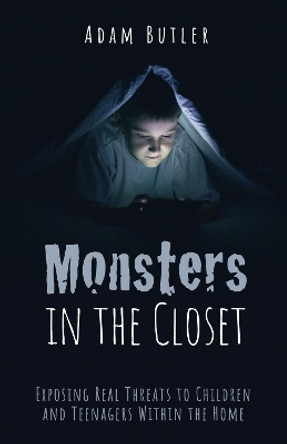 Monsters in the Closet by Adam Butler 9781725284463