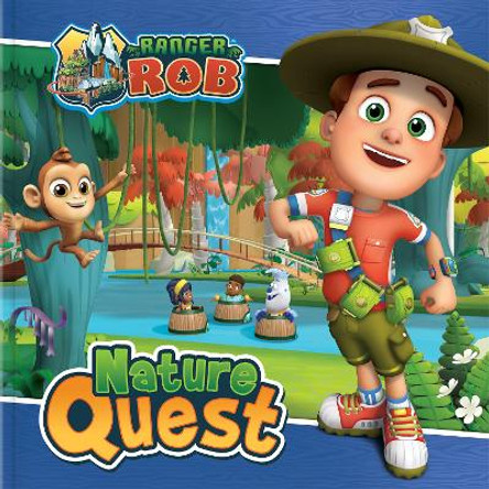 Ranger Rob: Nature Quest by Corinne Delporte 9782924786413