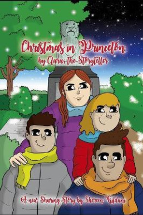 Christmas in Princeton: By Clara, the Storyteller by Lilaz Lilaz 9781731249104