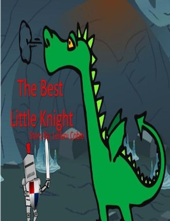 The Best Little Knight by Leilani M Coble 9781974639229