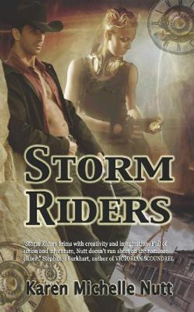 Storm Riders by Karen Michelle Nutt 9781728775142