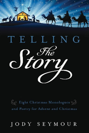 Telling the Story by Jody Seymour 9781532673559