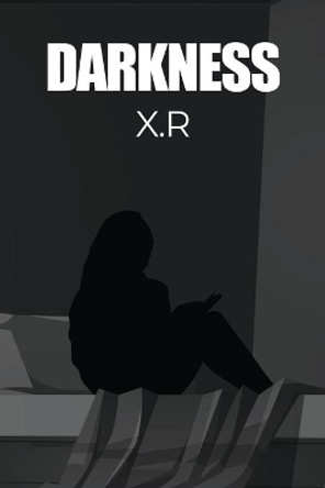 Darkness by X R 9781648042331