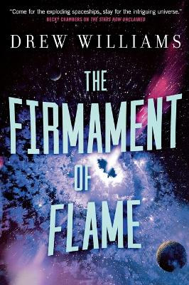 The Firmament of Flame by Drew Williams 9781250186201
