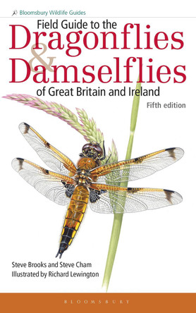 Field Guide to the Dragonflies and Damselflies of Great Britain and Ireland by Steve Brooks