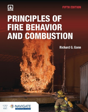 Principles of Fire Behavior and Combustion with Advantage Access by Richard Gann 9781284198584