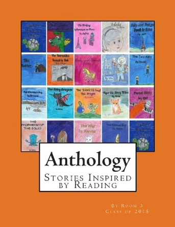 Anthology: Stories Inspired by Reading by Room 3 9781512100808