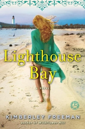 Lighthouse Bay by Kimberley Freeman 9781451672794