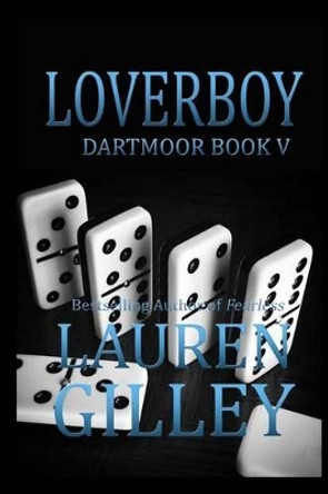 Loverboy by Lauren Gilley 9781537317564