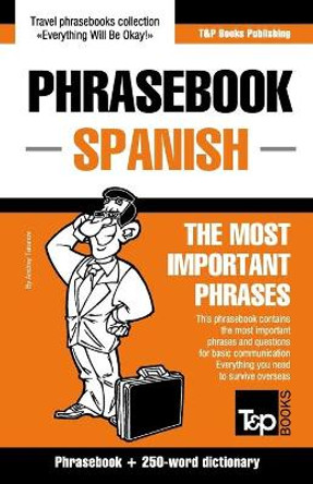 English-Spanish phrasebook and 250-word mini dictionary by Andrey Taranov 9781784924126