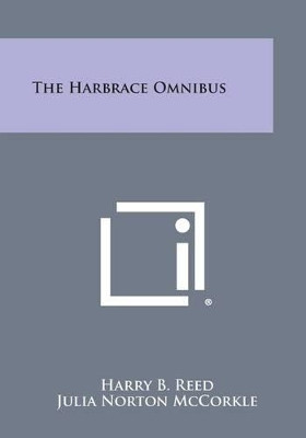The Harbrace Omnibus by Harry B Reed 9781494123826