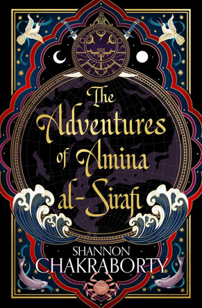 The Adventures of Amina Al-Sirafi by Shannon Chakraborty