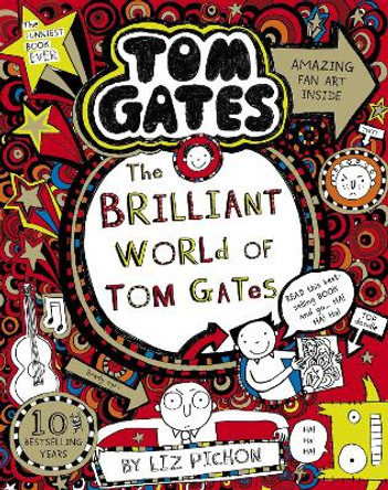The Brilliant World of Tom Gates by Liz Pichon 9781407193434