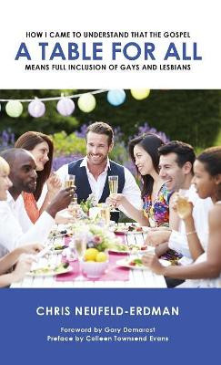 A Table for All by Chris Neufeld-Erdman 9781498202879