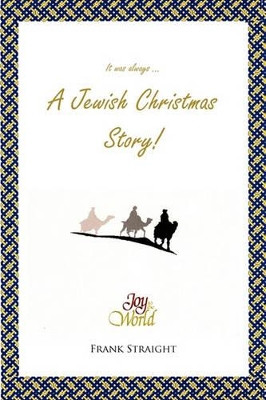A Jewish Christmas Story by Frank Straight 9781441590763