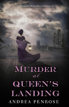 Murder at Queen's Landing: A Captivating Historical Regency Mystery by Andrea Penrose