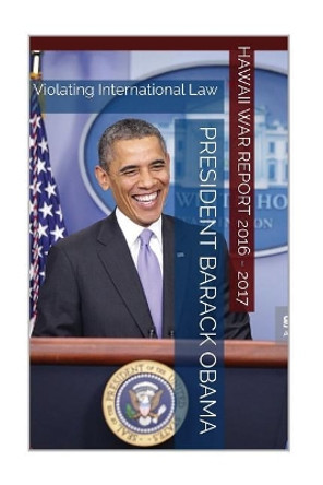President Barack Obama: Illegal President Of The United States by Maurice Rosete 9781534619197