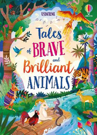 Tales of Brave and Brilliant Animals by Susanna Davidson 9781803706597