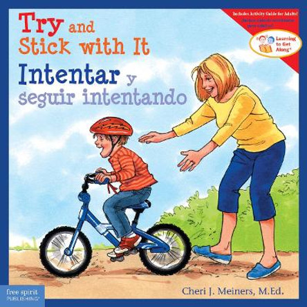 Try and Stick with It/Intentar Y Seguir Intentando by Cheri J Meiners 9781631988240