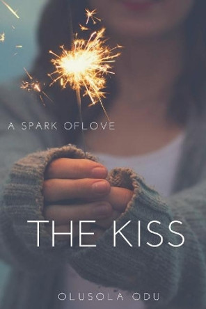 The Kiss by Olusola Odu 9781544187365