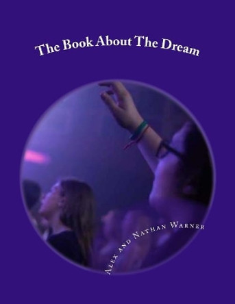 The Book about the Dream by Alex Warner 9781542946490