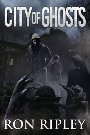 City of Ghosts: Supernatural Horror with Scary Ghosts & Haunted Houses by Scare Street 9798668980833