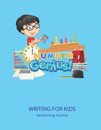 Number Writing for kids: Handwriting Practice Book For Kids Writing Page and Coloring Book: Numbers 1-10: For Preschool, Kindergarten, and Kids Ages 3+:8.5x11: 50 pages: Full colour interior: Blue Cover by Thanasorn Tongmakkul 9798675238729