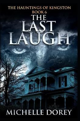 The Last Laugh by Michelle Dorey 9781988913254