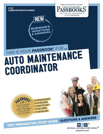 Auto Maintenance Coordinator by National Learning Corporation 9781731811271