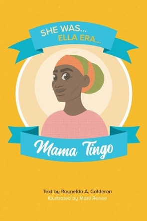 Mama Tingo by Raynelda a Calderon 9781733139205