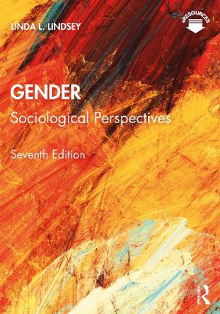 Gender: A Sociological Perspective by Linda L Lindsey
