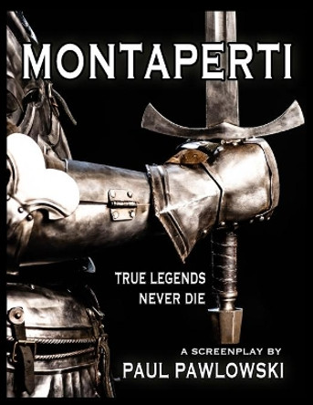 Montaperti by Paul Pawlowski 9781734447460