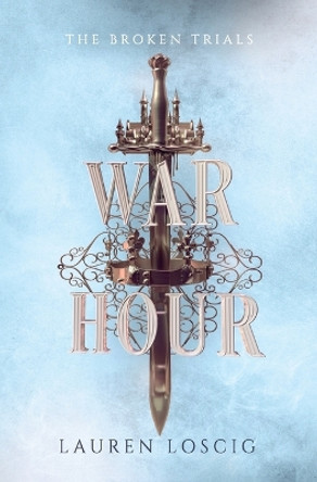 War Hour by Lauren Loscig 9798988101826