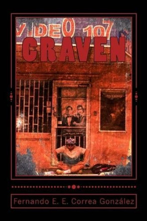 Craven by Fernando E E Correa Gonzalez 9781530935093