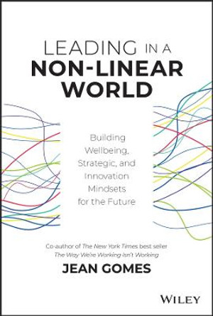 Non-Linear: The Playbook for Innovation Leadership by Jean Gomes